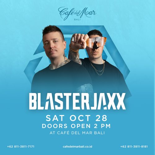 BLASTERJAXX OCT 2023 in Cafe Del Mar Bali